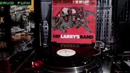 FAT LARRY'S BAND - be my lady (1982) [extended]