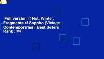 Full version  If Not, Winter: Fragments of Sappho (Vintage Contemporaries)  Best Sellers Rank : #4