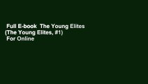 Full E-book  The Young Elites (The Young Elites, #1)  For Online