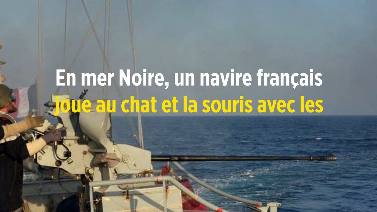 En mer Noire, un navire français joue au chat et la souris avec les Russes