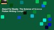 About For Books  The Science of Science Fiction Writing Complete