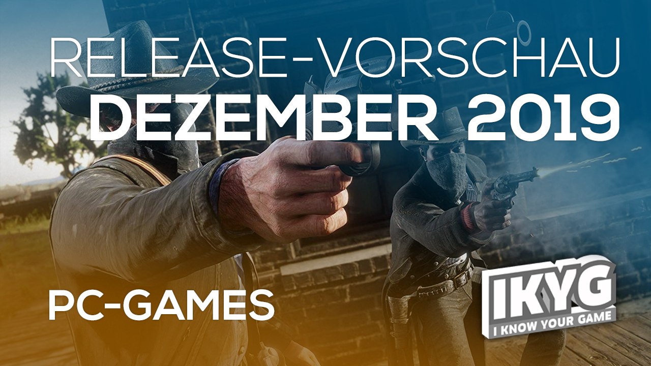 Games-Release-Vorschau - Dezember 2019 - PC