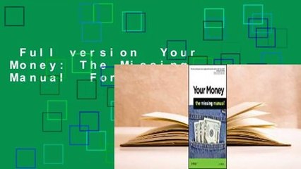 Full version  Your Money: The Missing Manual  For Kindle