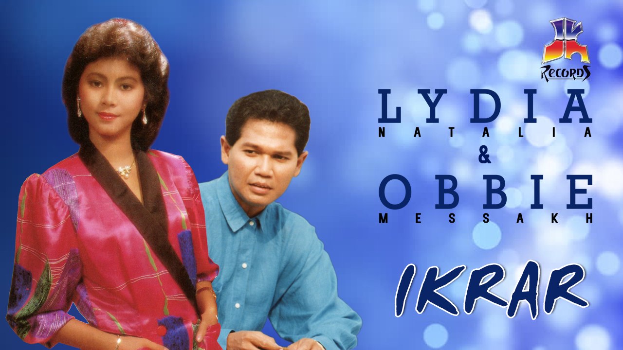 Lydia Natalia & Obbie Messakh - Ikrar (Official Lyric Video)