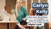 Carlyn Kelly | Take your Business and its Sales to the Next, Higher Level