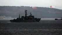Rus savaş gemisi Çanakkale Boğazı'ndan Marmara Denizi'ne Doğru İlerliyor
