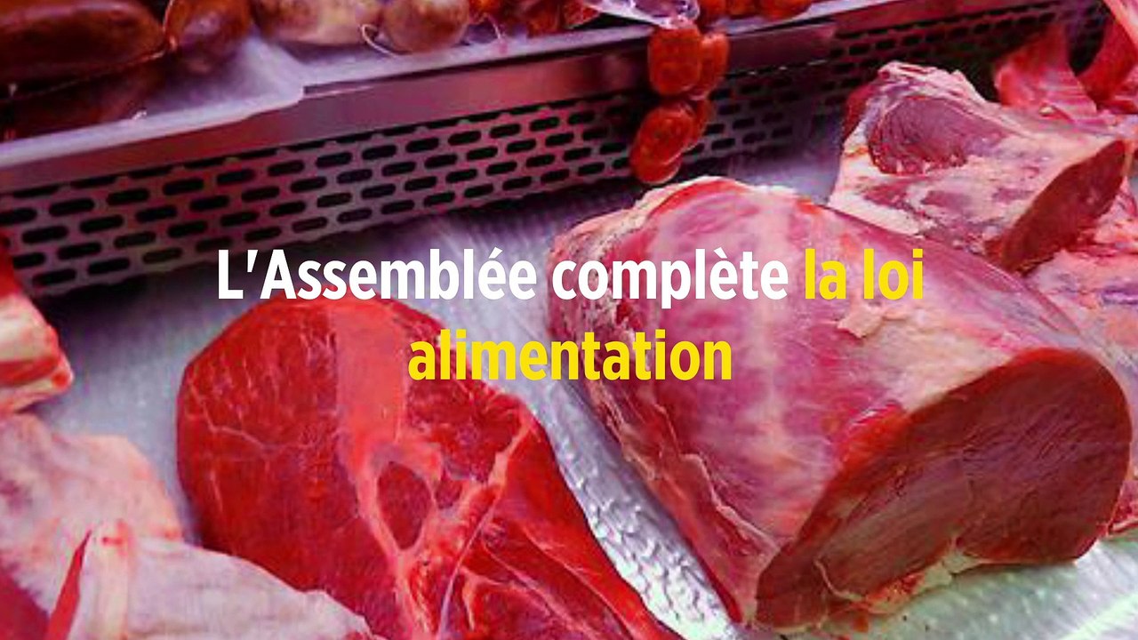 L'Assemblée complète la loi alimentation