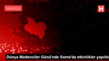 Dünya Madenciler Günü'nde Soma'da etkinlikler yapıldı