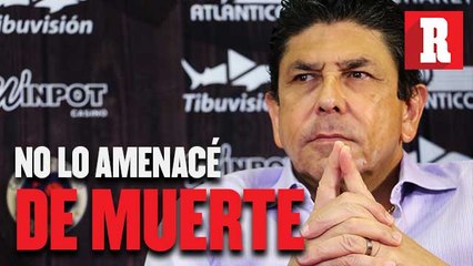 Fidel Kuri niega haber amenazado de muerte a Alejandro Irarragorri