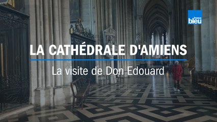 Visite de la cathédrale d'Amiens : "On ne s'en lassera jamais".