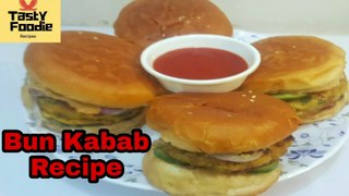 Homemade Bun Kabab Recipe by Tasty Foodie