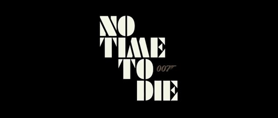NO TIME TO DIE - James BOND 007 New Movie 2020 Trailer