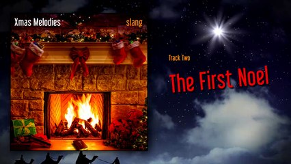 The First Noel (Christmas Music) from the album Xmas Melodies