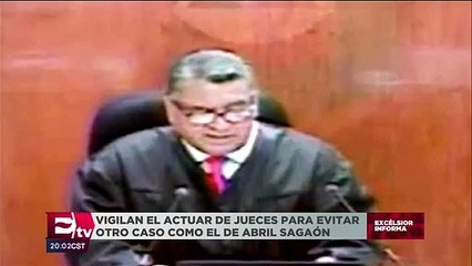 Segob vigilará a jueces para evitar casos con impunidad