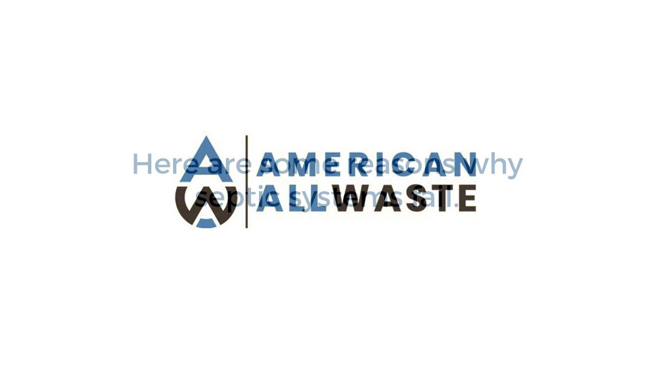 Wastewater Transport Beaumont - Why Do Septic Systems Fail?