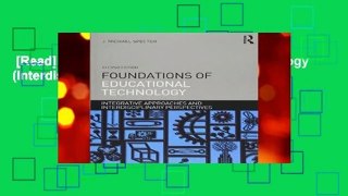 [Read] Foundations of Educational Technology (Interdisciplinary Approaches to Educational