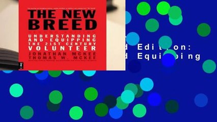 Full version  The New Breed: Second Edition: Understanding and Equipping the 21st Century
