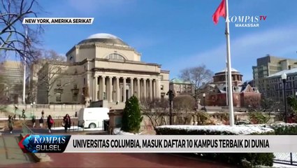 下载视频: Melihat Lebih Dekat Universitas Columbia Jajaran 10 Kampus Terbaik di Dunia