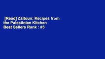 [Read] Zaitoun: Recipes from the Palestinian Kitchen  Best Sellers Rank : #5