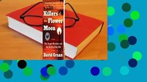 Full version  Killers of the Flower Moon: The Osage Murders and the Birth of the FBI  For Free