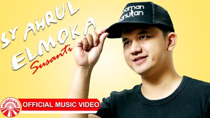 Syahrul Elmoka - Susanti [Official Music Video HD]