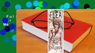 Full Version  Acid For The Children: A Memoir  Review