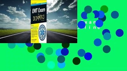 Full E-book  EMT Exam for Dummies with Online Practice Complete