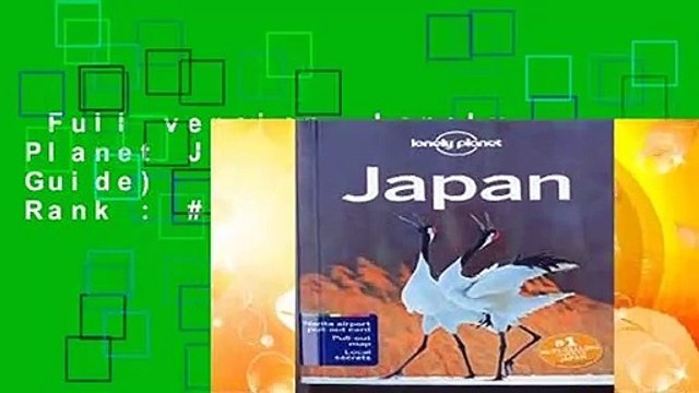 Full version Lonely Planet Japan (Travel Guide) Best Sellers Rank : #2