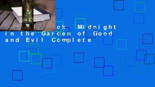 Full E-book  Midnight in the Garden of Good and Evil Complete