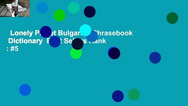 Lonely Planet Bulgarian Phrasebook Dictionary Best Sellers Rank : #5