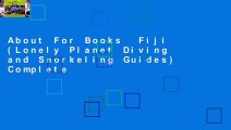About For Books  Fiji (Lonely Planet Diving and Snorkeling Guides) Complete