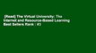 [Read] The Virtual University: The Internet and Resource-Based Learning  Best Sellers Rank : #3