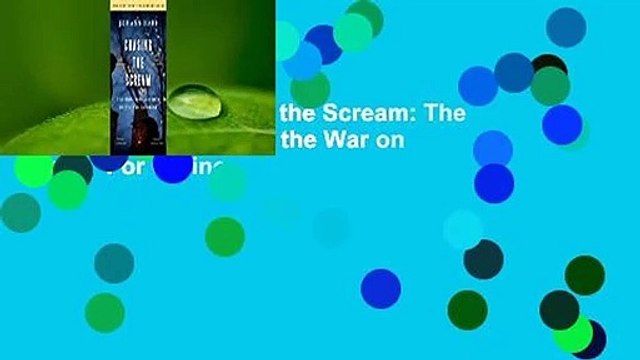 Full version Chasing the Scream: The First and Last Days of the War on Drugs For Online