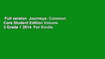 Full version  Journeys: Common Core Student Edition Volume 3 Grade 1 2014  For Kindle