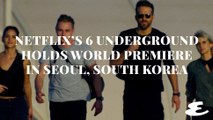 Netflix's 6 Underground Holds World Premiere in Seoul, South Korea