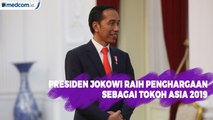 Presiden Jokowi Raih Penghargaan Sebagai Tokoh Asia 2019