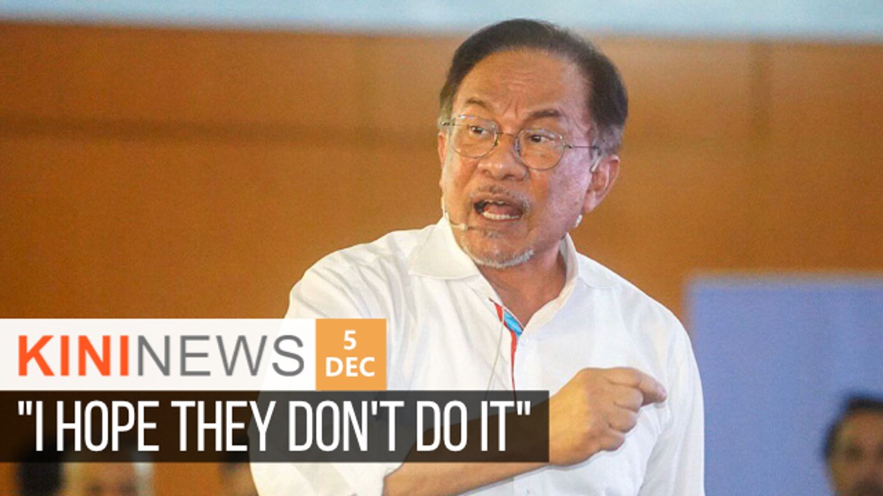 Party saboteurs will be sacked, says Anwar  | K...