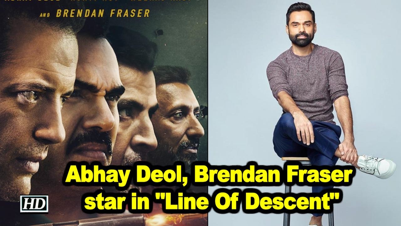 Abhay Deol, Brendan Fraser star in "Line Of Descent"
