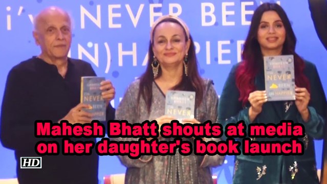Mahesh Bhatt shouts at media on her daughter's book launch