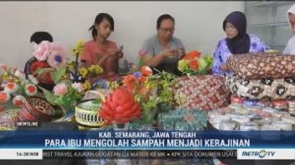 Di Kampung Ini Para Warga Olah Sampah Menjadi Kerajinan yang Menarik