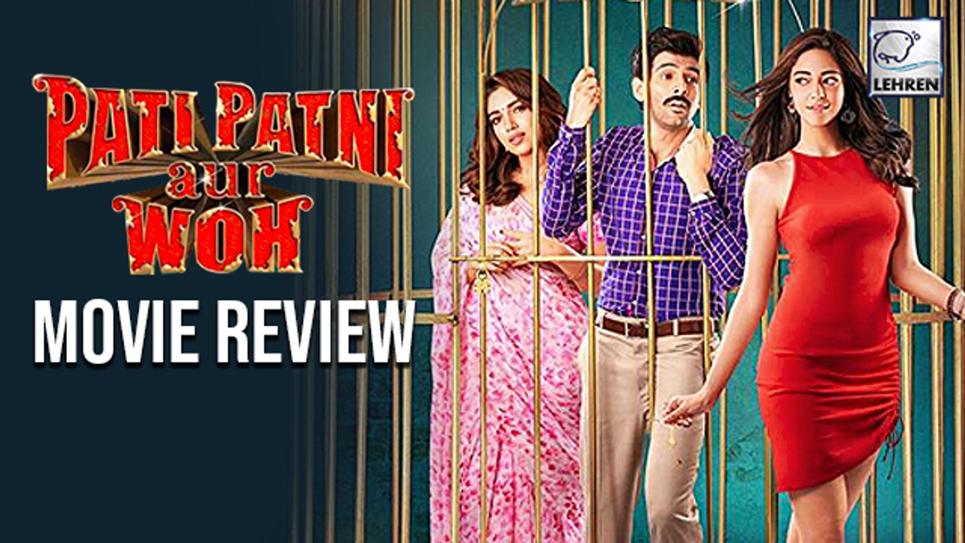 Pati Patni Aur Woh MOVIE REVIEW | Kartik Aaryan | Ananya Panday | Bhumi  Pednekar - video Dailymotion