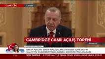 #CANLI Başkan Erdoğan Cambridge Cami Açılış Töreni'nde