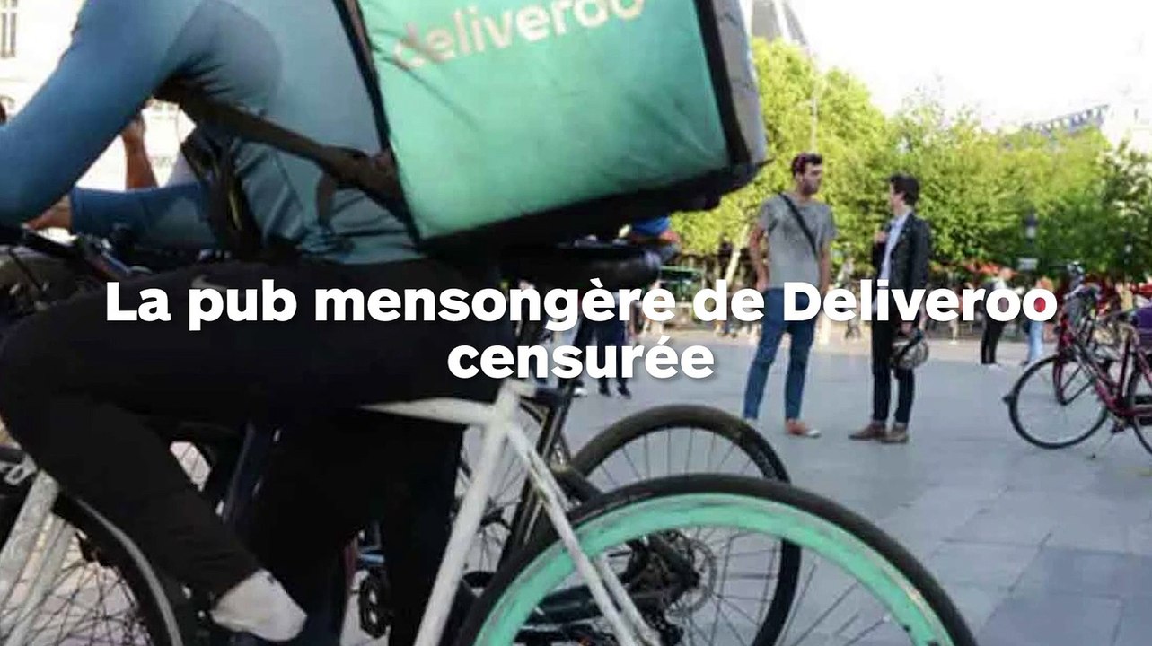 Pub mensongère Deliveroo interdite de diffusion