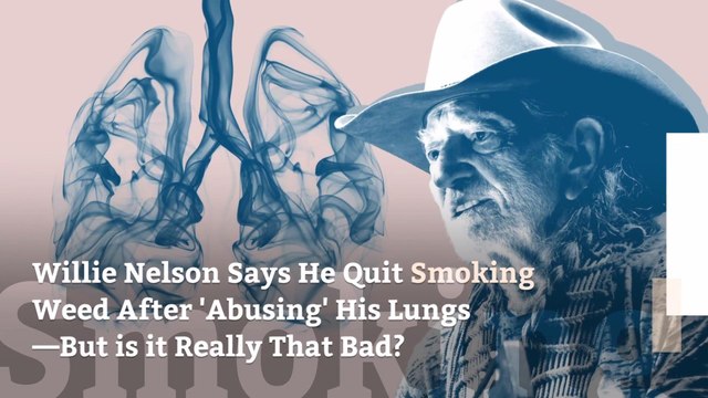 Willie Nelson Says He Quit Smoking Weed After 'Abusing' His Lungs—But is it Really That Bad?