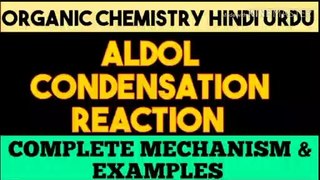 Aldol Condensation Reaction || Organic Chemistry Hindi Urdu || Fsc Chemistry Lectures || Class 12