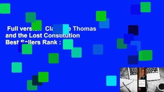 Full version  Clarence Thomas and the Lost Constitution  Best Sellers Rank : #3