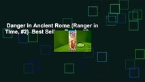 Danger in Ancient Rome (Ranger in Time, #2)  Best Sellers Rank : #2