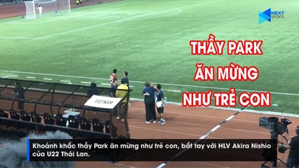 Khoảnh khắc thầy Park ăn mừng như trẻ con, bắt tay với HLV Akira Nishino | NEXT SPORTS