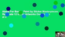 About For Books  Paint by Sticker Masterpieces: Re-create 12 Iconic Artworks One Sticker at a