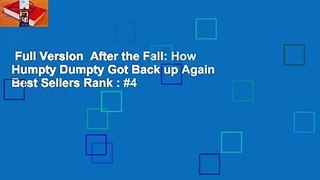 Full Version  After the Fall: How Humpty Dumpty Got Back up Again  Best Sellers Rank : #4